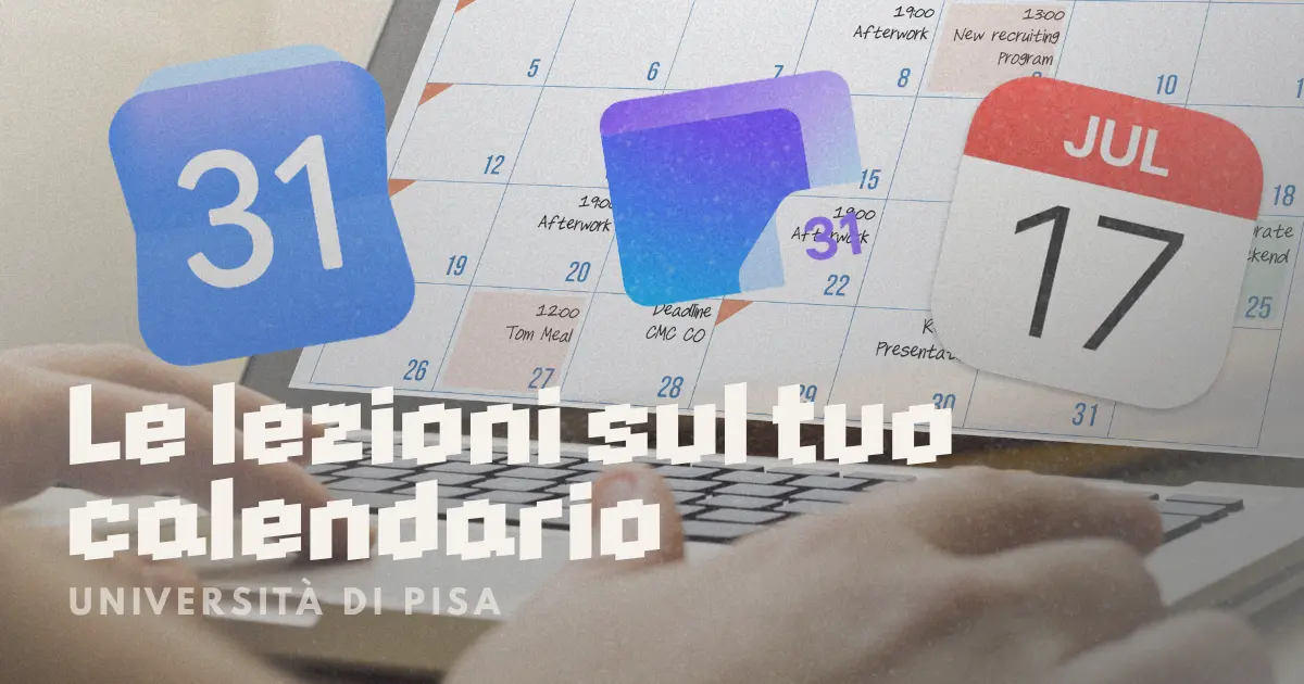 Come aggiungere l'orario delle lezioni dell'Università di Pisa al tuo calendario